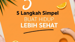 5 Langkah Simpel buat Hidup Lebih Sehat