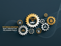 Reformasi Birokrasi buat Tingkatkan Pelayanan Publik