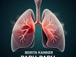 Berita kanker paru-paru