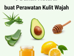 5 Bahan Natural buat Perawatan Kulit Wajah