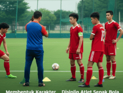 Membentuk Karakter Disiplin Atlet Sepak Bola Melalui Pelatihan