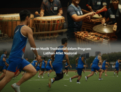 Peran Musik Tradisional dalam Program Latihan Atlet Nasional