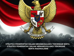 Strategi Pemerintah dalam Menanggulangi Terorisme serta Radikalisme